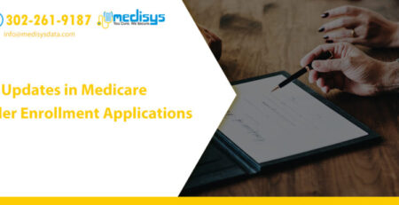 Updates in Medicare Provider Enrollment Applications