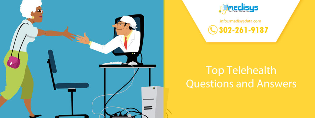 Telehealth Questions and Answers