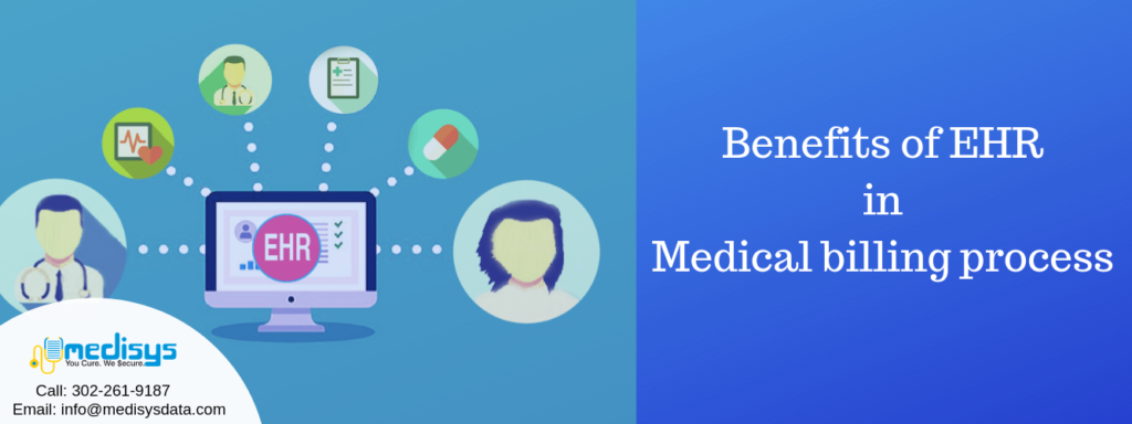 Benefits of EHR in Medical billing process