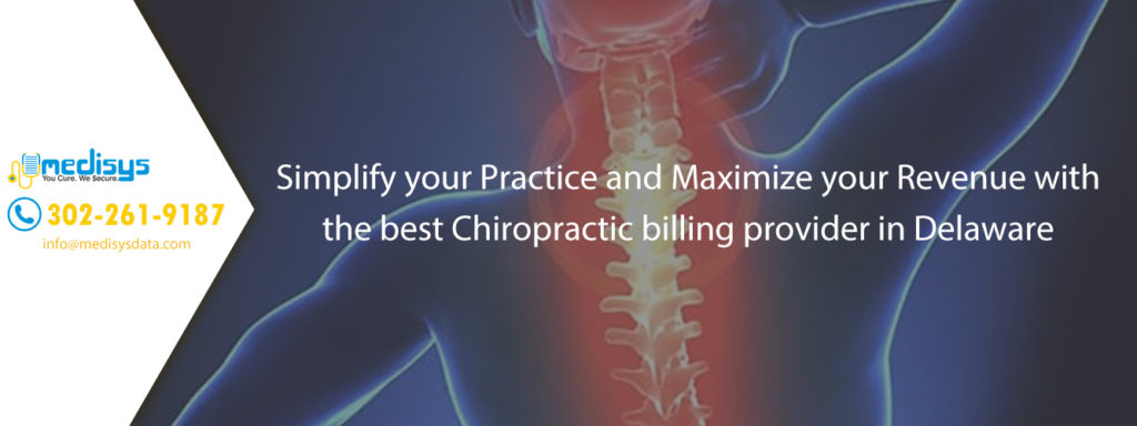 Simplify your Practice and Maximize your Revenue with the best Chiropractic billing provider in Delaware