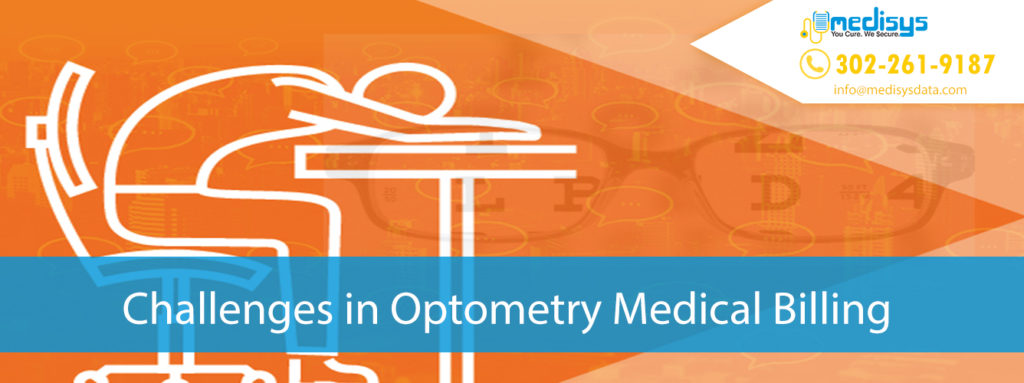 Optometry Medical Billing Challenges