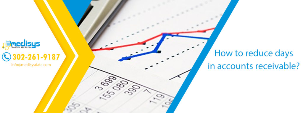 How to reduce days in accounts receivable?