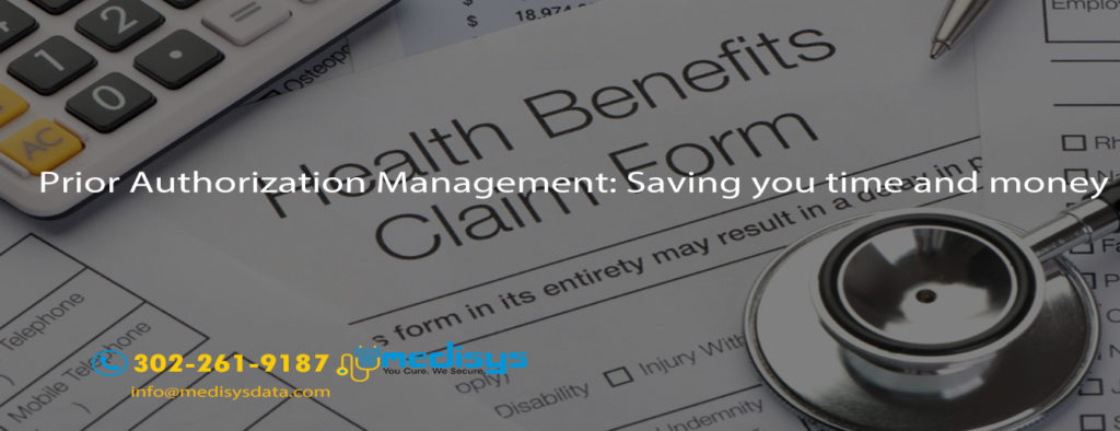 Prior Authorization Management: Saving you time and money