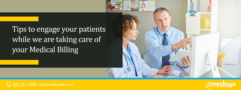 Engage Your Patients While We Handle Billing