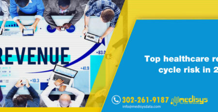 TOP HEALTHCARE REVENUE CYCLE RISK IN 2019