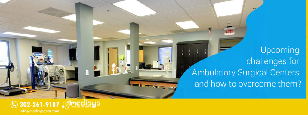 Ambulatory Surgical Center Challenges
