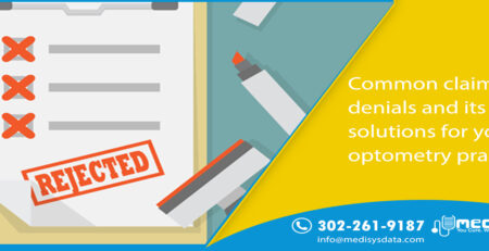 Common claims denials and its solutions for your optometry practice