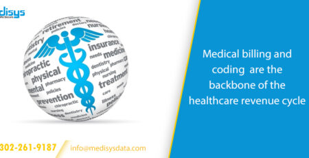 Medical billing and coding are the backbone of the healthcare revenue cycle