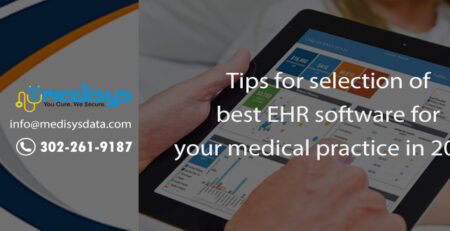 Tips for selection of best EHR software for your medical practice in 2020