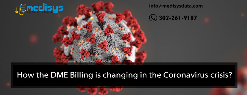 How the DME Billing is changing in the Coronavirus crisis