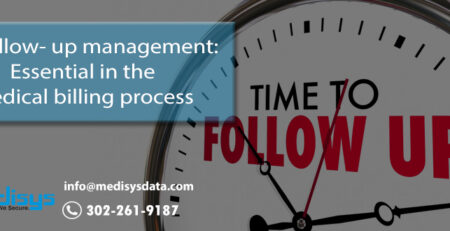 AR follow- up management: Essential in the medical billing process