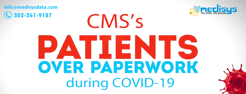 CMS patients over paperwork during COVID-19