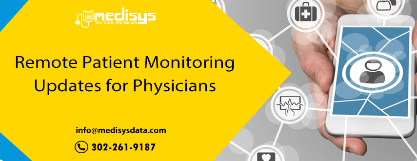 Remote Patient Monitoring Updates for Physicians