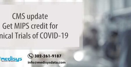 CMS update: Get MIPS credit for Clinical Trials of COVID-19