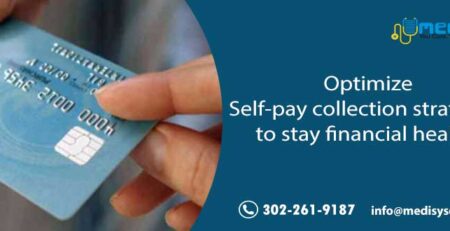Optimize Self-pay collection strategies to stay financial healthy