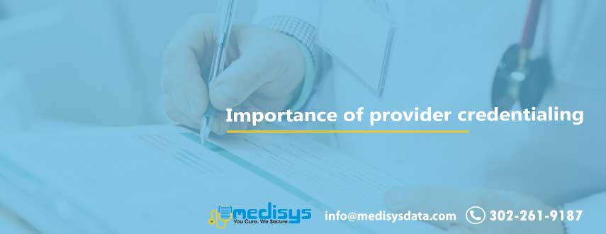 Importance of provider credentialing