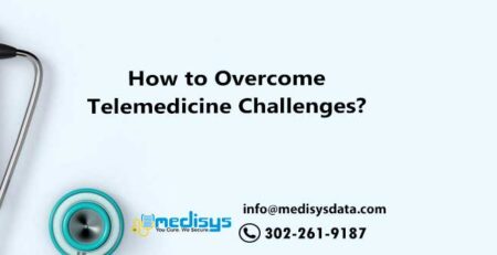 How to Overcome Telemedicine Challenges?