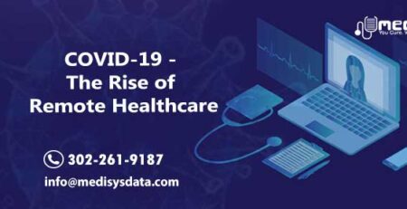 COVID-19 - The Rise of Remote Healthcare