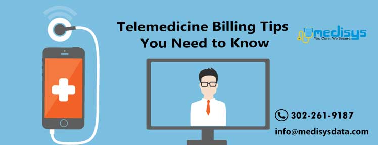 Telemedicine Billing Tips You Need to Know