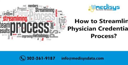 How to Streamline Physician Credentialing Process
