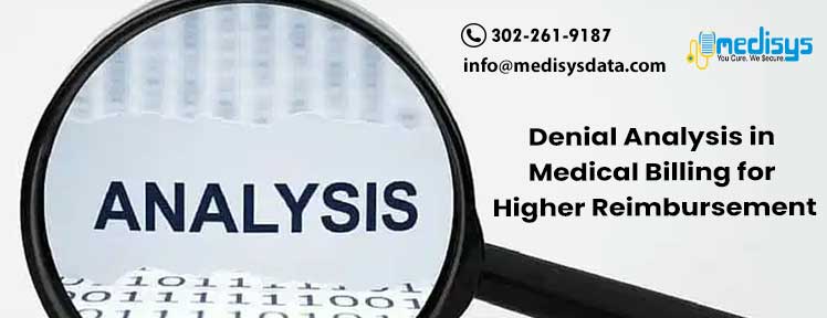 Denial Analysis in Medical Billing for Higher Reimbursement