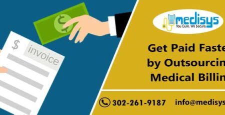 Get Paid Faster by Outsourcing Medical Billing