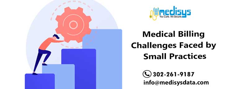 Medical Billing Challenges Faced by Small Practices