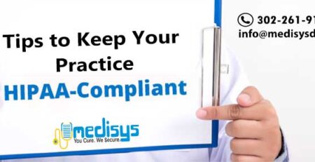 Tips to Keep Your Practice HIPAA Compliant