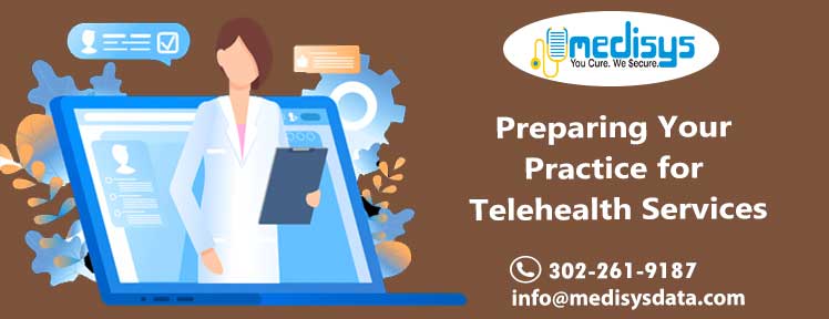 Preparing Your Practice for Telehealth Services
