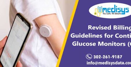 Revised Billing Guidelines for Continuous Glucose Monitors (CGMs)