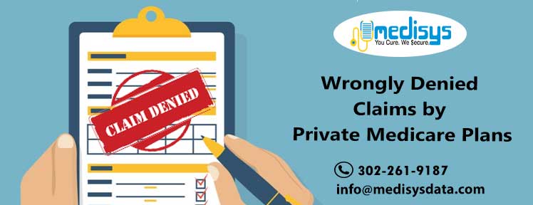 Wrongly Denied Claims by Private Medicare Plans