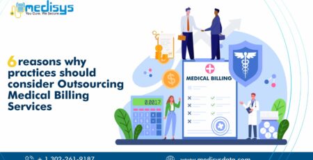 6 reasons why practices should consider outsourcing medical billing services