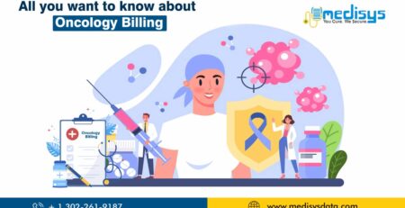 All You Need To Know About Oncology Billing