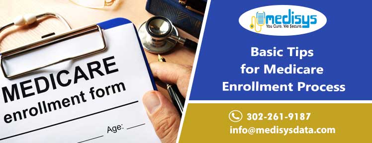 Basic Tips for Medicare Enrollment Process