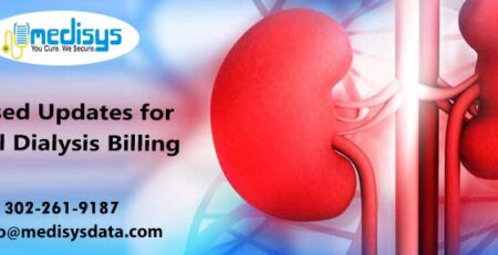 Revised Updates for Renal Dialysis Billing