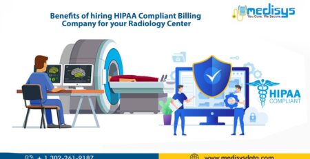 Benefits Of Hiring HIPAA Compliant Billing Company For Your Radiology Center