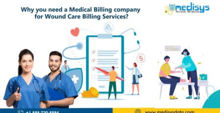 Why You Need A Medical Billing Company For Wound Care Billing Services