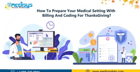 How To Prepare Your Medical Setting With Billing And Coding For ThanksGiving 