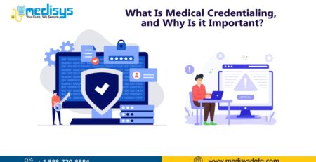 What Is Medical Credentialing and Why Is it Important