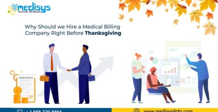 Why to hire Medical Billing Company right before ThanksGiving?