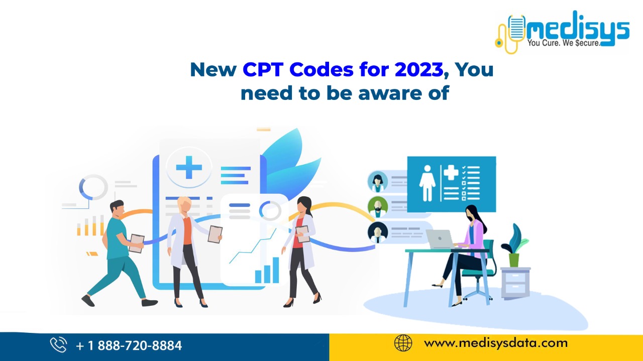 New CPT Codes for 2023, You need to be aware of