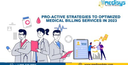 Pro-active Strategies To Optimized Medical Billing Services In 2023
