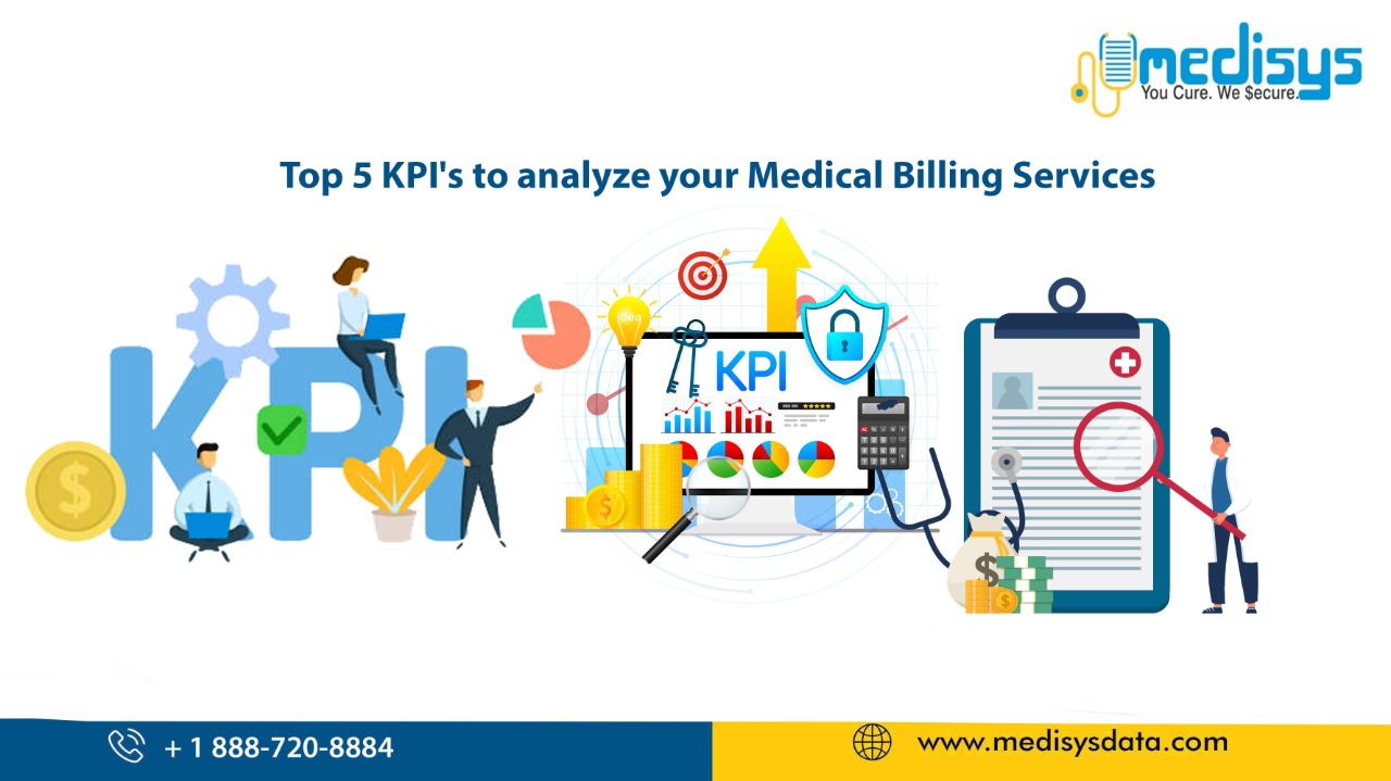Top 5 KPIs to analyze your Medical Billing Services