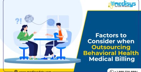 Factors to consider when outsourcing Behavioral Health medical billing