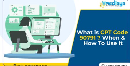 What is CPT Code 90791 When & How To Use It