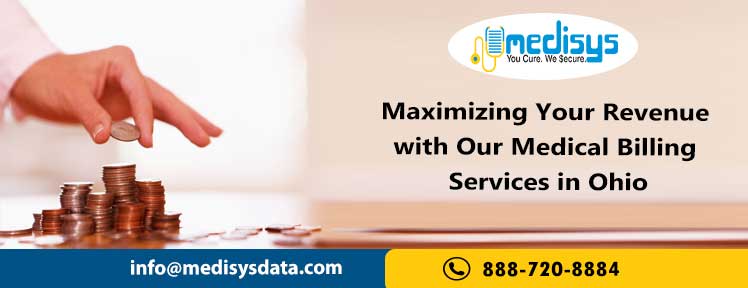 Maximizing Your Revenue with Our Medical Billing Services in Ohio