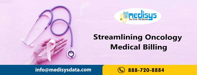 Streamlining Oncology Medical Billing