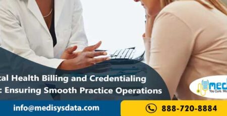 Mental Health Billing and Credentialing Services: Ensuring Smooth Practice Operations