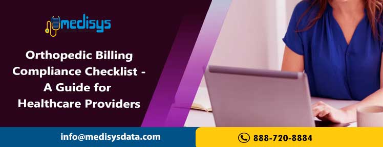 Orthopedic Billing Compliance Checklist - A Guide for Healthcare Providers