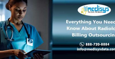 Everything You Need to Know About Radiology Billing Outsourcing